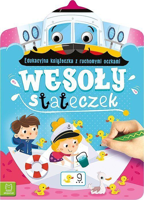 Wesoły stateczek. Edukacyjna książeczka z ruchomymi oczkami