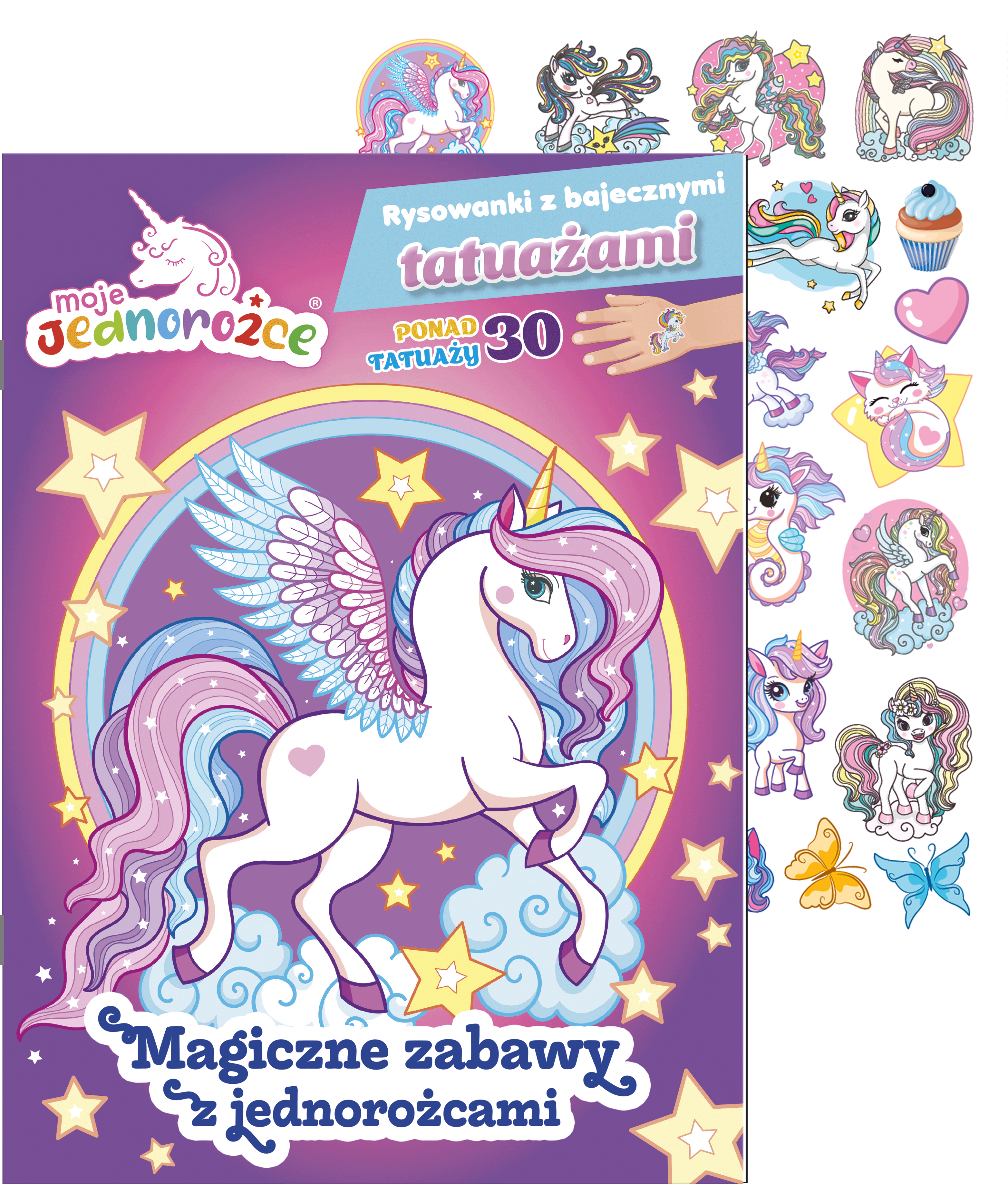 Moje Jednorożce. Rysowanki z bajecznymi tatuażami