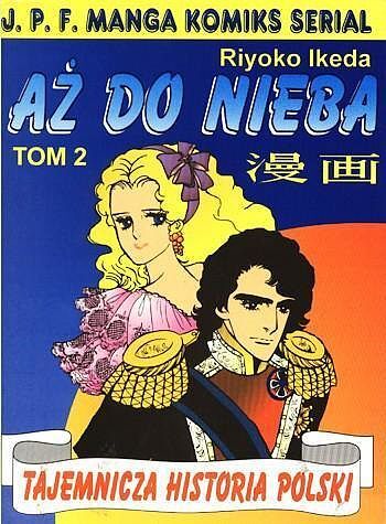 Aż do nieba - 2 - Tajemnicza historia Polski