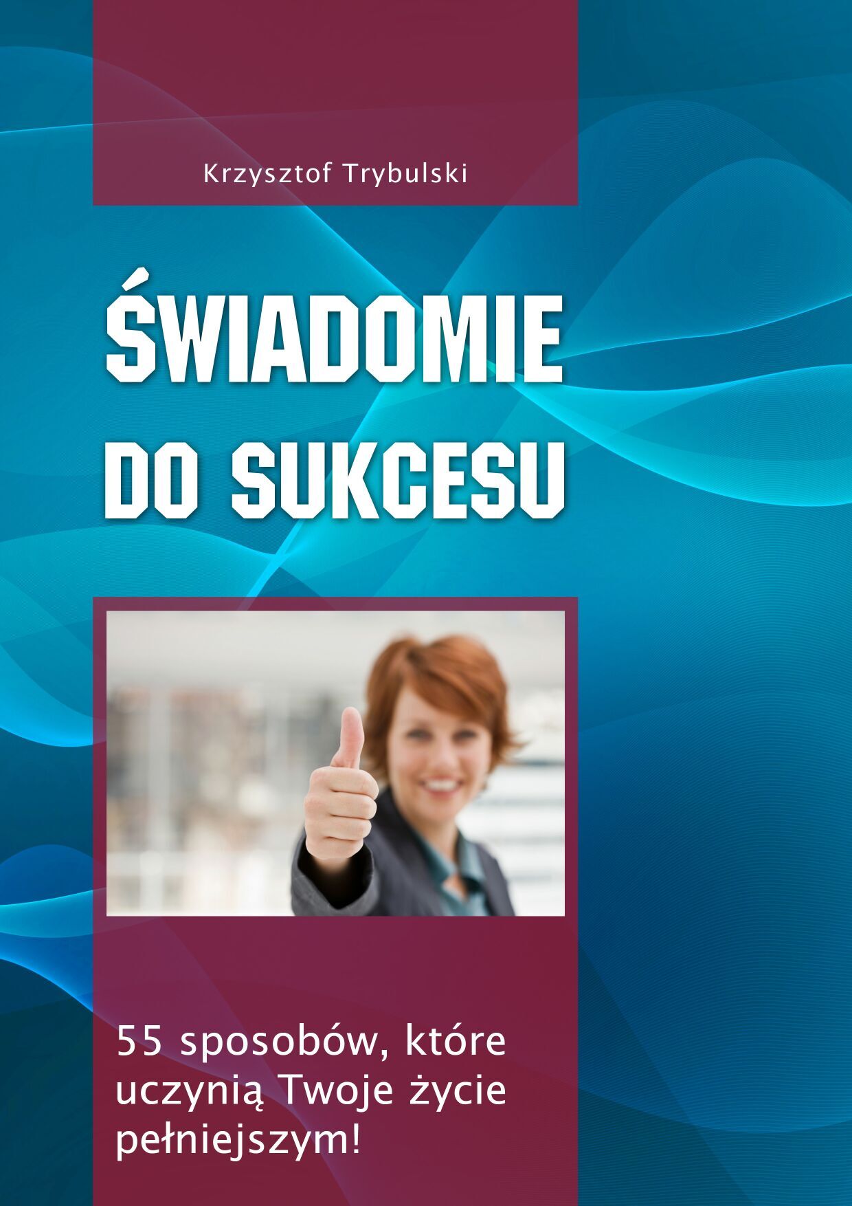 Świadomie do sukcesu (e-book)