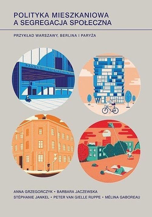 Polityka mieszkaniowa a segregacja społeczna.