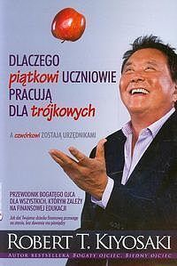 Dlaczego piątkowi uczniowie pracują dla trójkowych a czwórkowi zostają urzędnikami