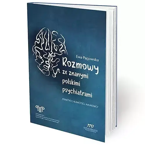 Rozmowy ze znanymi polskimi psychiatrami