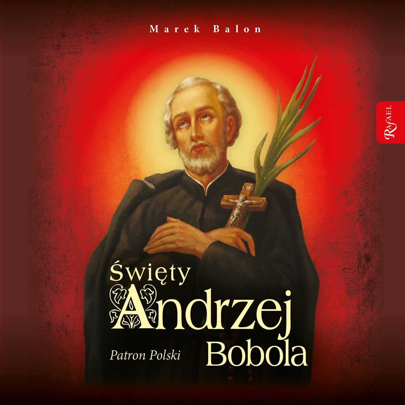 Święty Andrzej Bobola (audiobook MP3)