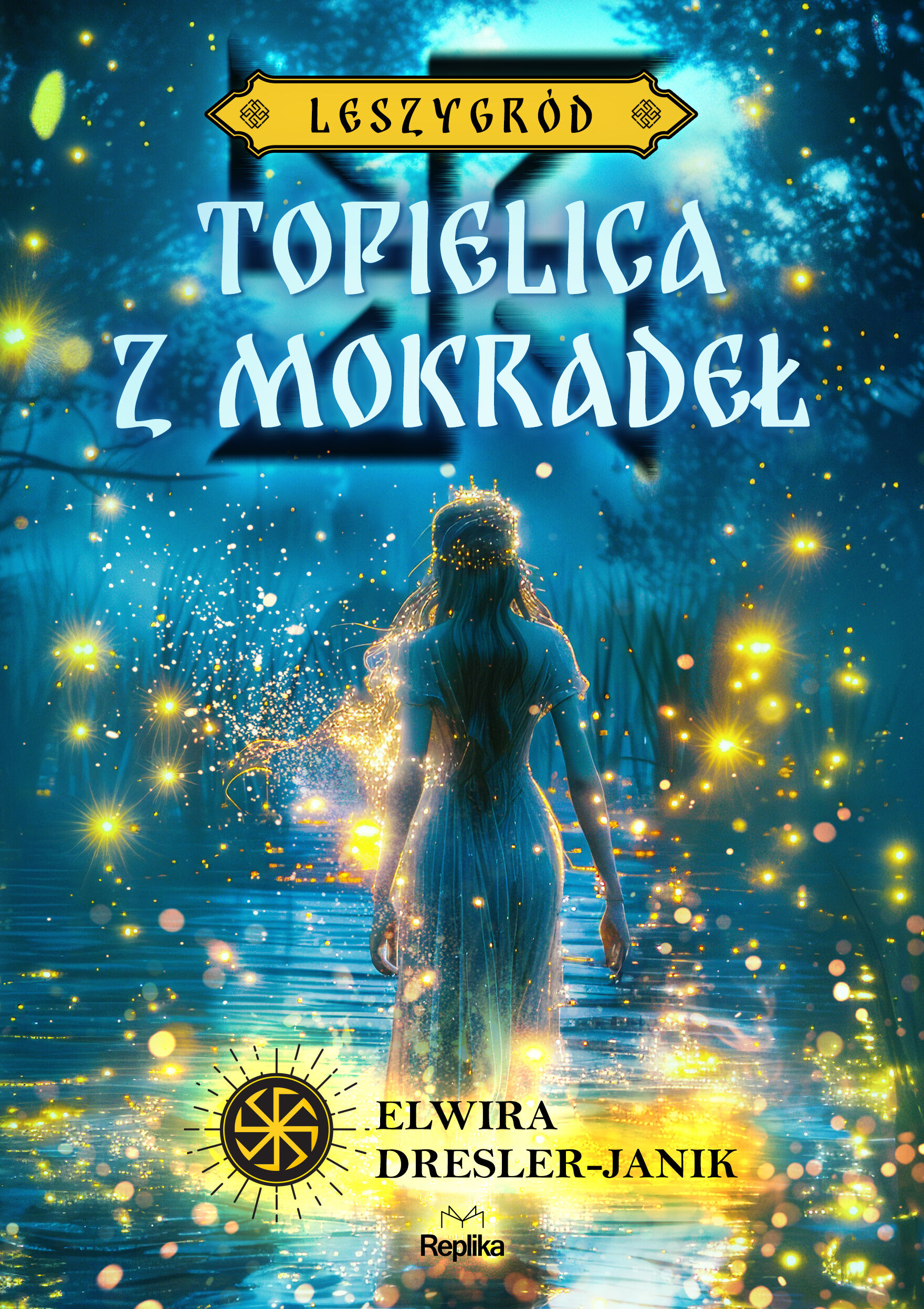 Topielica z mokradeł. Leszygród, tom 2 (e-book)