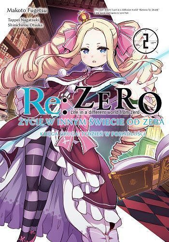 Re: Zero - Życie w innym świecie od zera. Księga 2 - Tydzień w posiadłości - 02