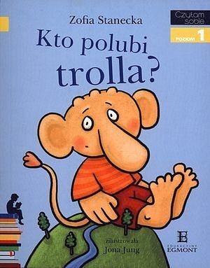 Kto polubi Trolla