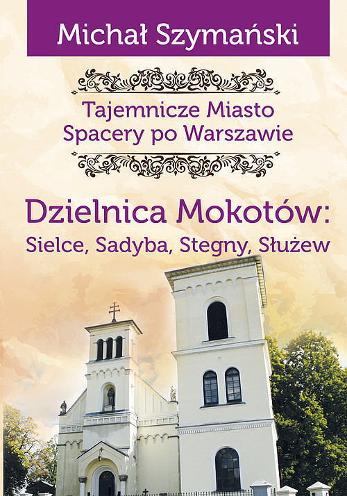 Tajemnicze Miasto Dzielnica Mokotów