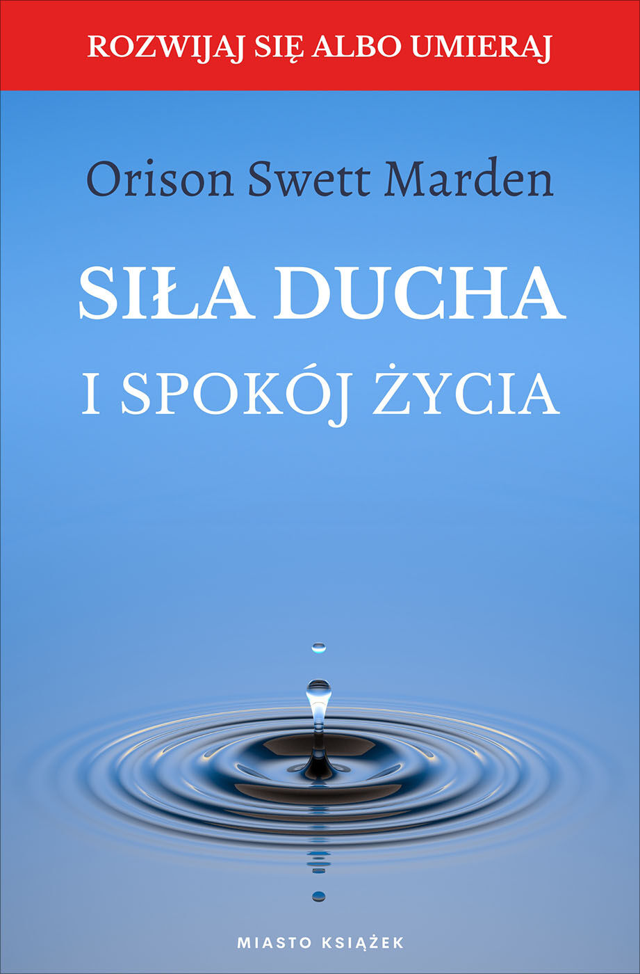Siła ducha i spokój życia