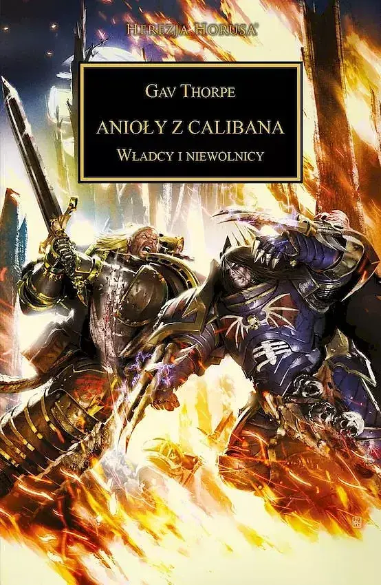 Anioły z calibana. Herezja horusa. Tom 38