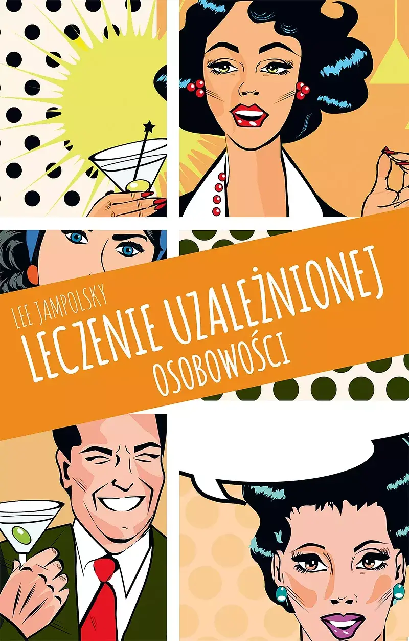 Leczenie uzależnionej osobowości (Duże Litery)