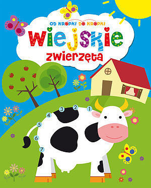 Od kropki do kropki: Wiejskie zwierzęta