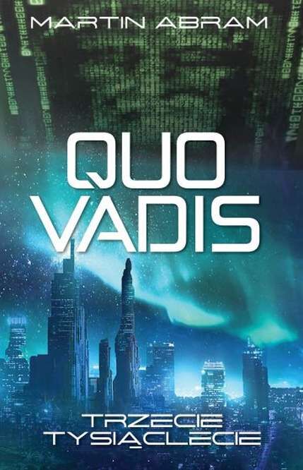 Quo vadis trzecie tysiąclecie