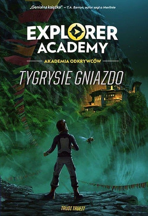 Explorer Academy: Akademia Odkrywców. Tygrysie gniazdo. Tom 5