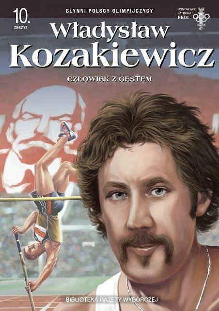 Słynni Polscy Olimpijczycy - 10 - Władysław Kozakiewicz