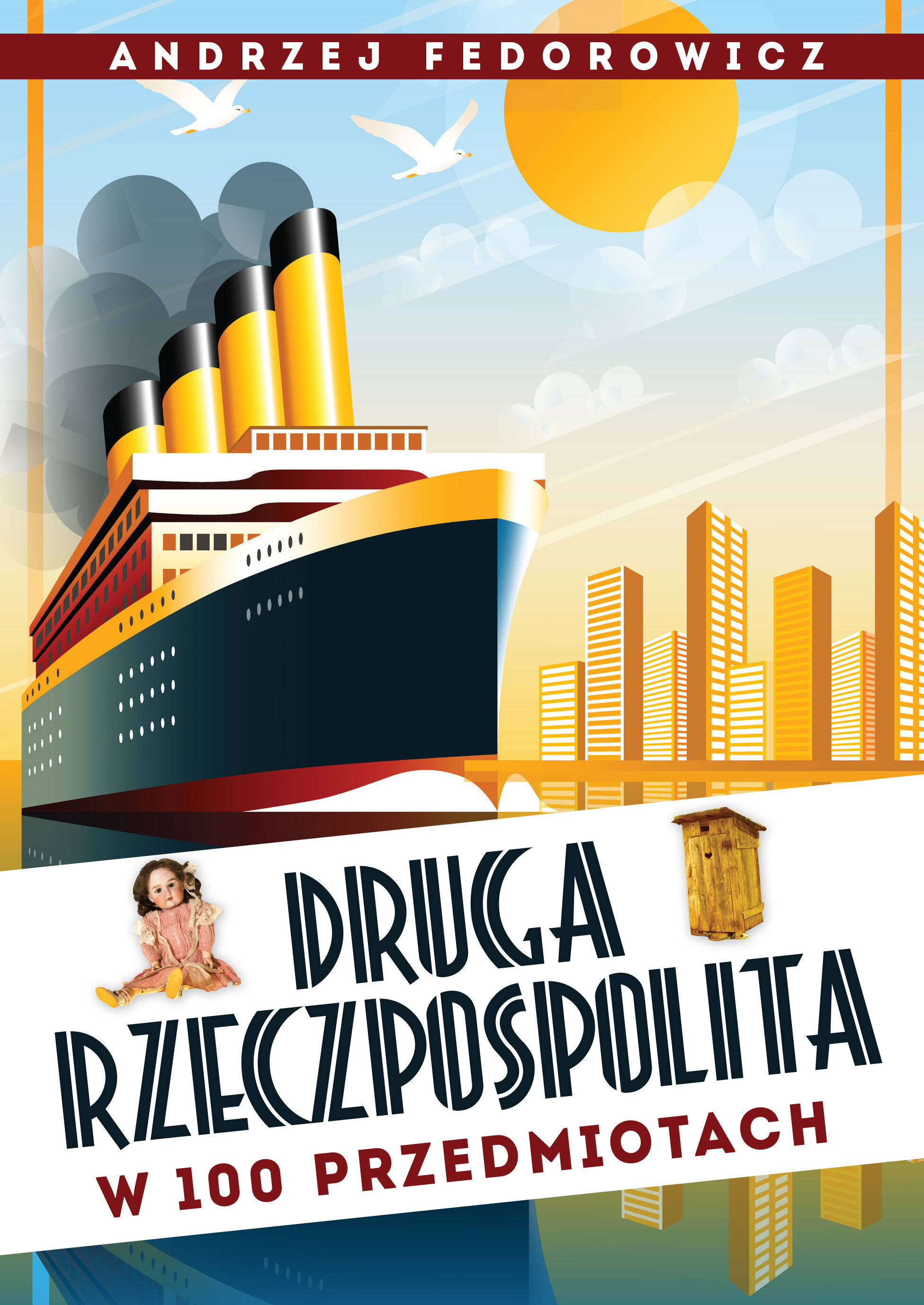 Druga Rzeczpospolita w 100 przedmiotach (e-book)