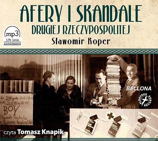 Afery i skandale Drugiej Rzeczypospolitej, książka audio (audiobook CD)