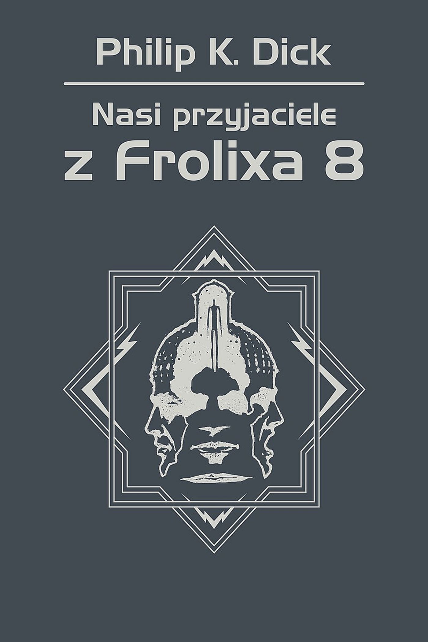 Nasi przyjaciele z Frolixa 8 (e-book)