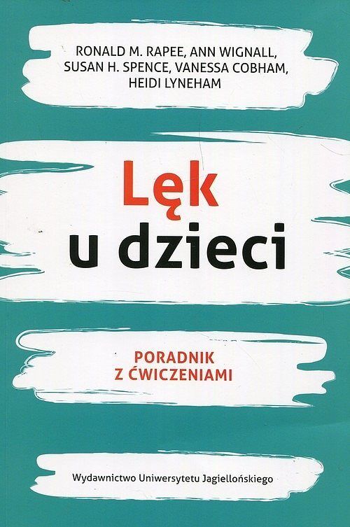 Lęk u dzieci. Poradnik z ćwiczeniami