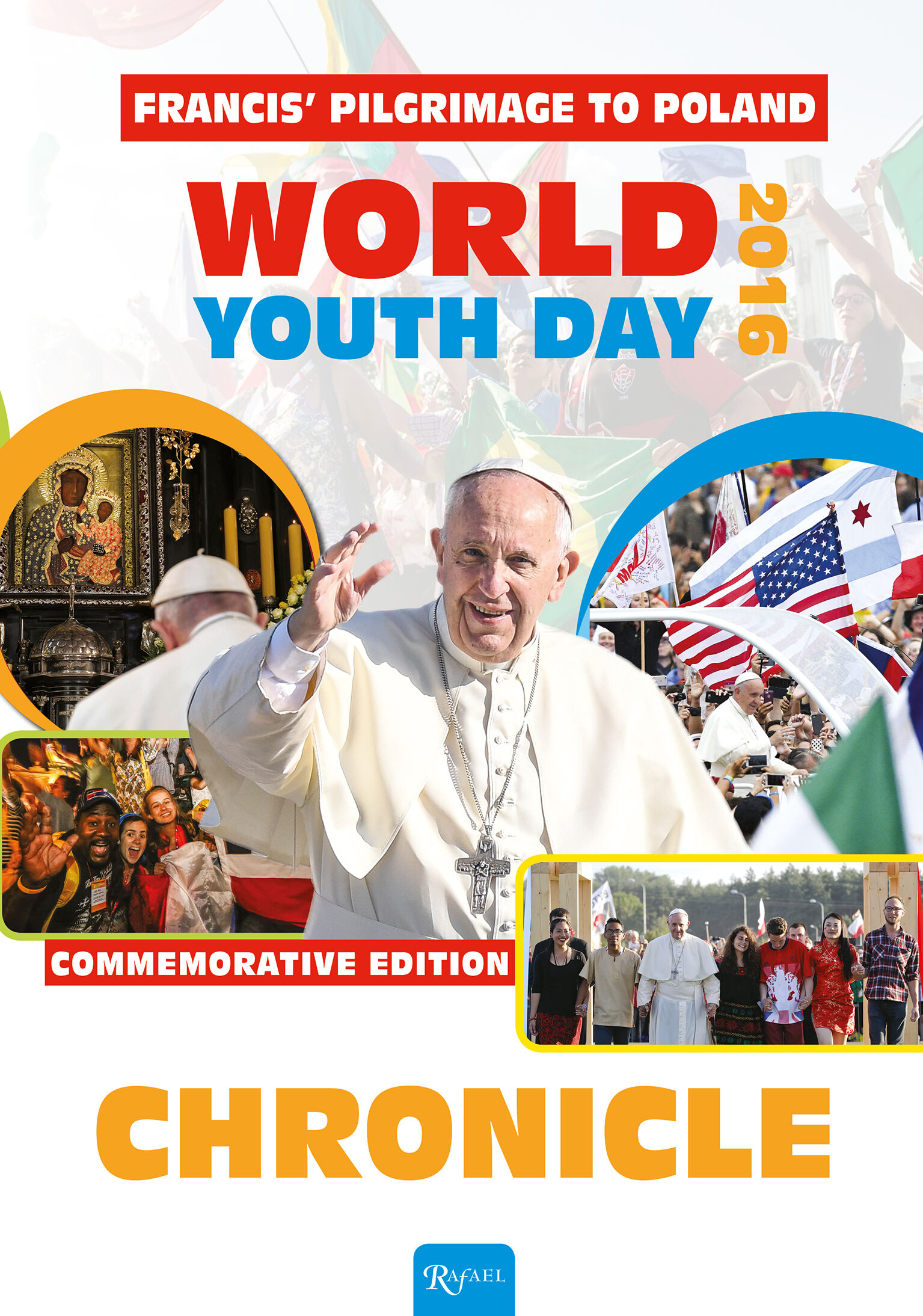 WORLD YOUTH DAY 2016 CHRONICLE