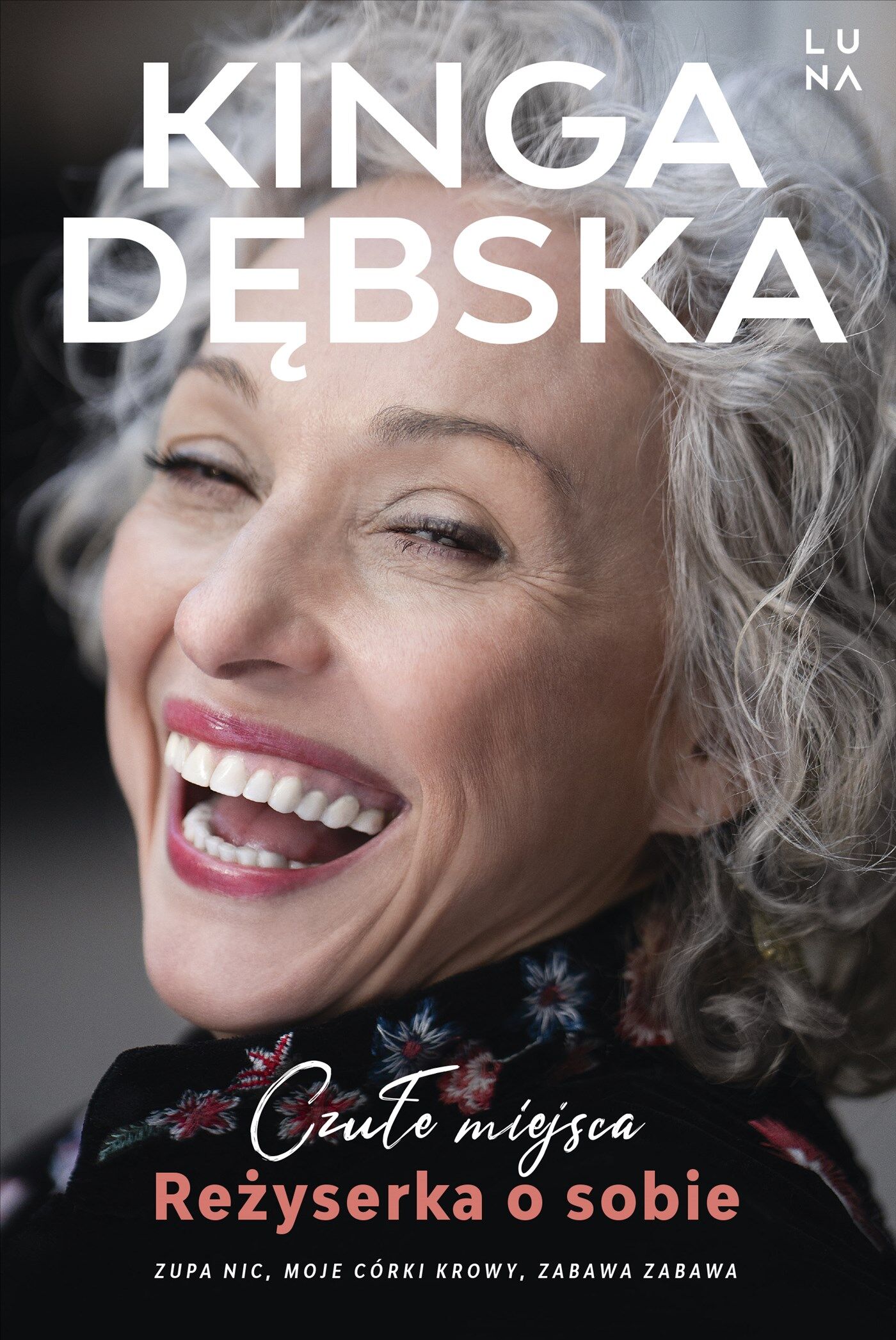 Czułe miejsca. Reżyserka o sobie