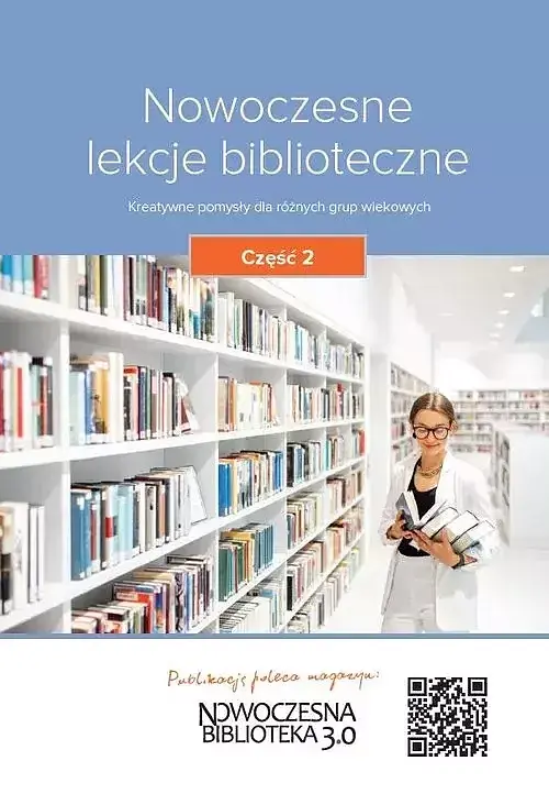 Nowoczesne lekcje biblioteczne. Część 1