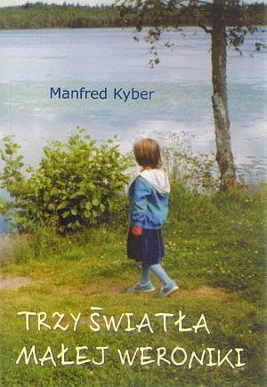 Trzy światła małej Weroniki