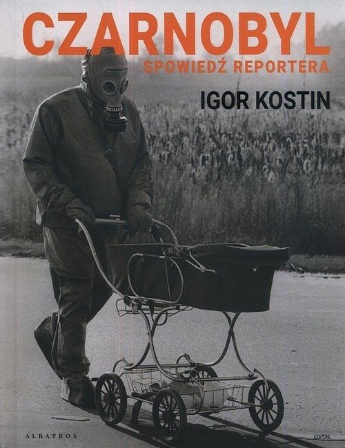 Czarnobyl Spowiedź reportera