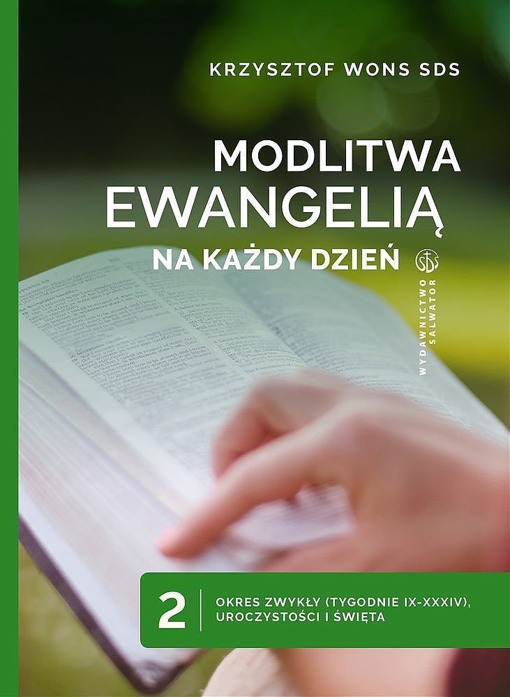 Modlitwa ewangelią okres zwykły tyg 9-34 uroczystości i święta tom 2