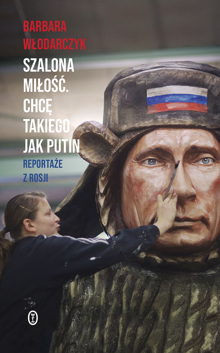 Szalona miłość. Chcę takiego jak Putin (e-book)