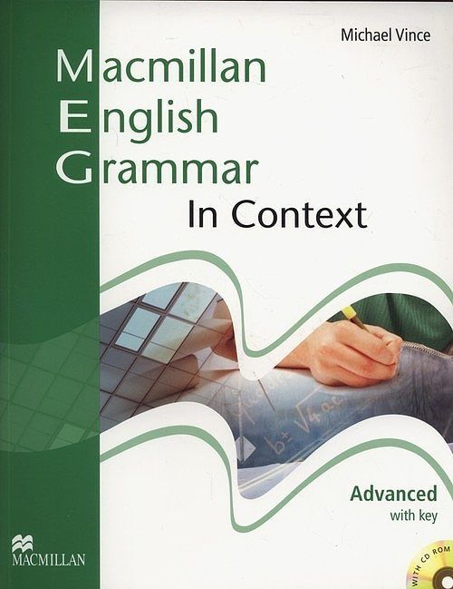 Macmillan English Grammar in Context Advanced with key