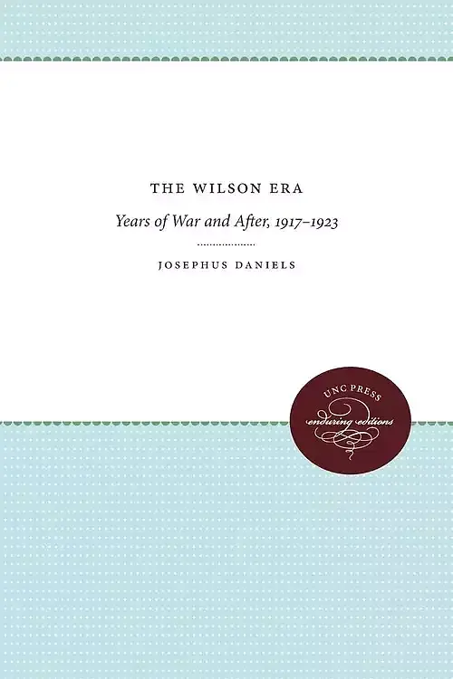 The Wilson Era
