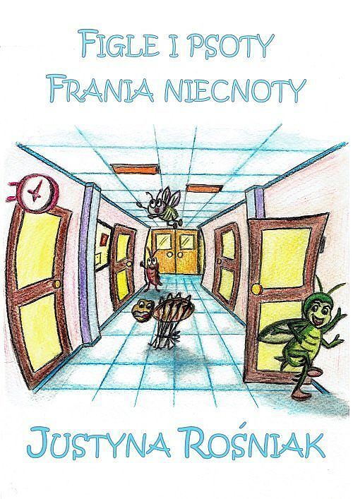 Figle i psoty Frania niecnoty
