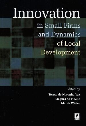 Innovation in Small Firms and Dynamics of Local Development