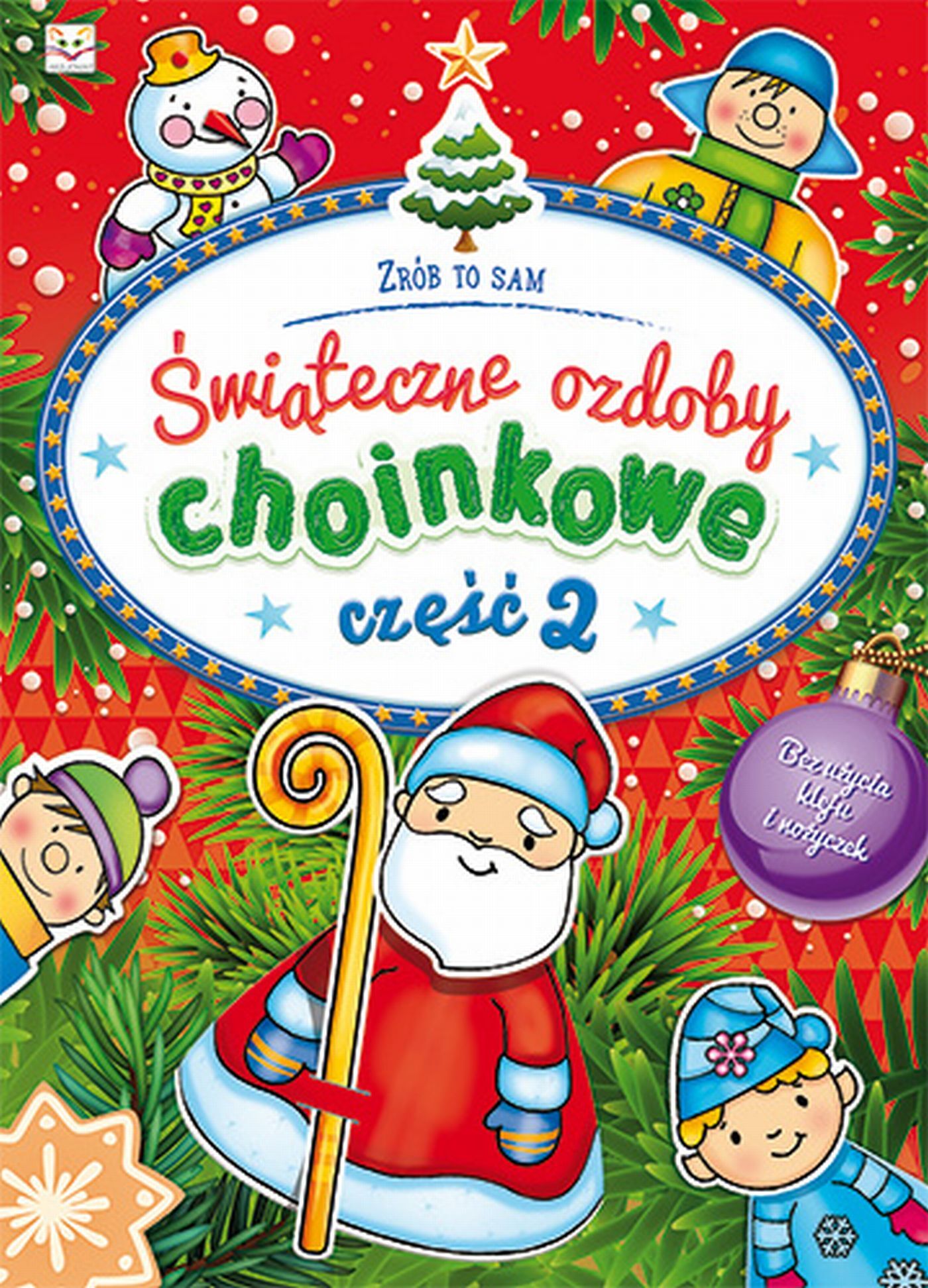 Świąteczne ozdoby choinkowe cz. 2