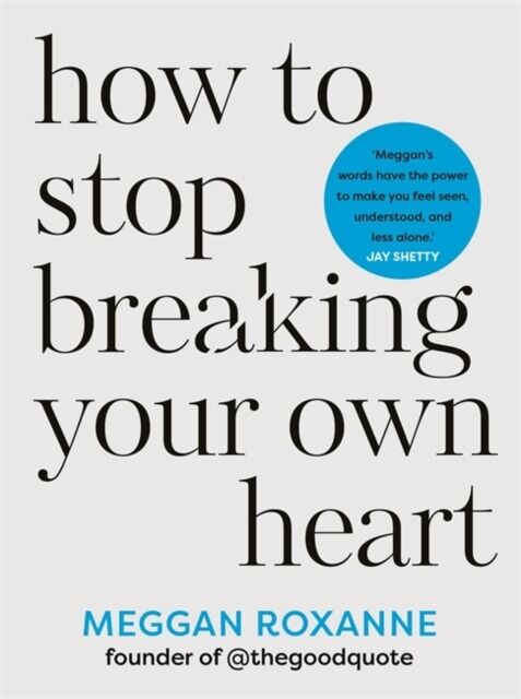 How to Stop Breaking Your Own Heart wer. angielska
