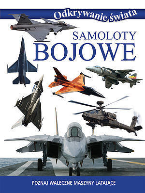 Samoloty bojowe.