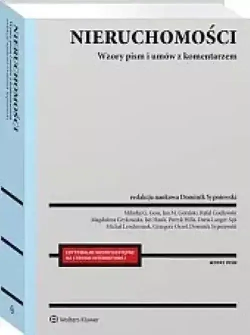 Nieruchomości Wzory pism i umów z komentarzem