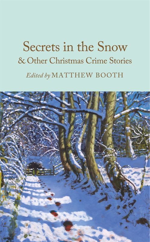 Secrets in the Snow & Other Christmas Crime Stories wer. angielska