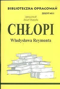 Biblioteczka Opracowań Chłopi Władysława Reymonta