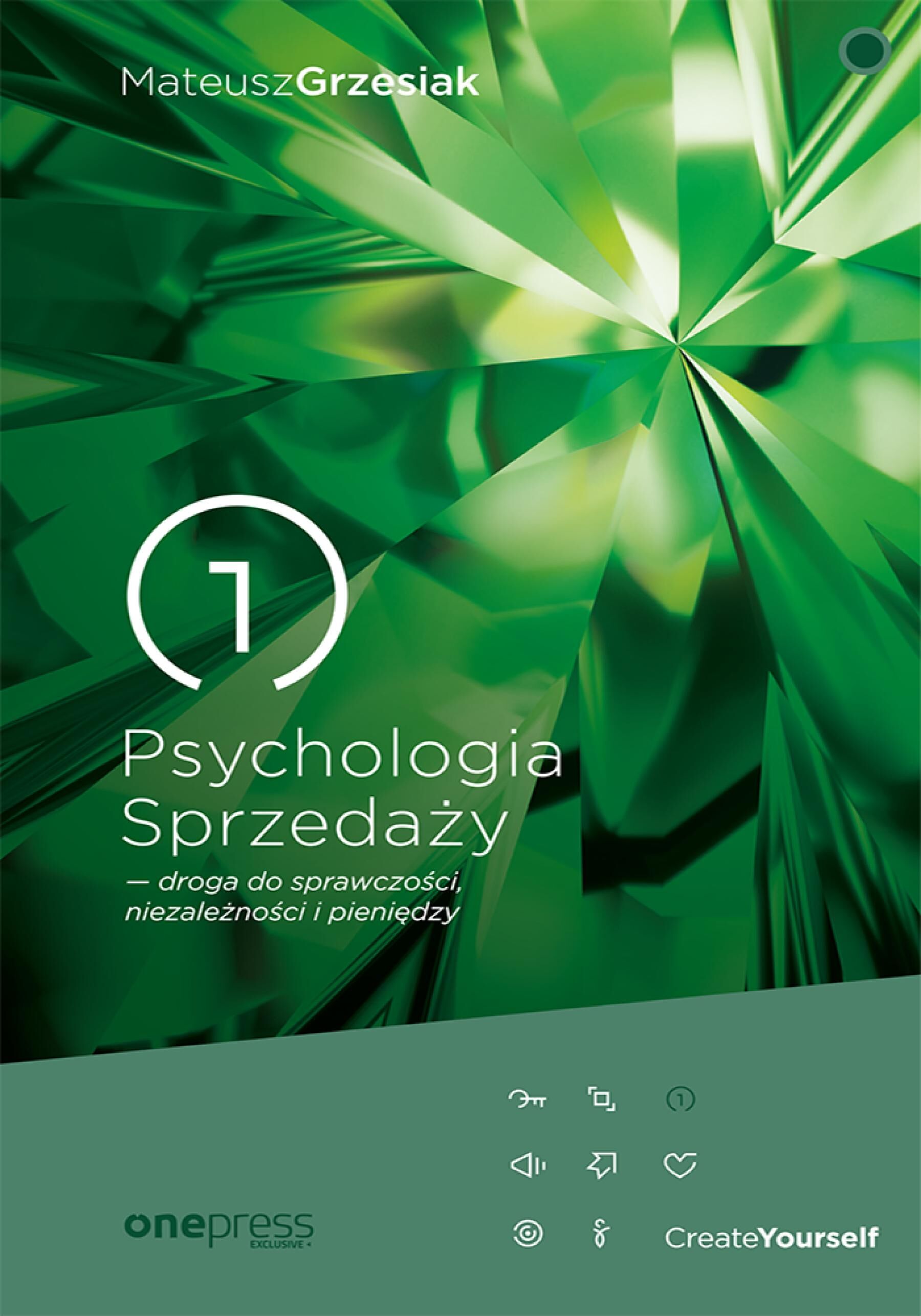 Psychologia Sprzedaży - droga do sprawczości, niezależności i pieniędzy (e-book)