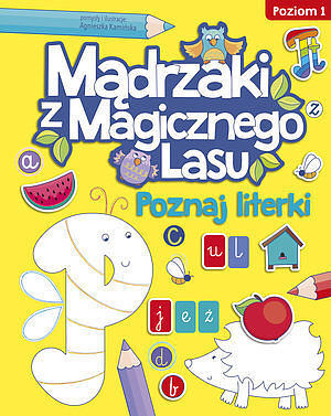 Mądrzaki z Magicznego Lasu Poznaj literki Poziom 1