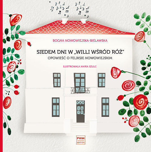 Siedem dni w ,,Willi wśród róż".