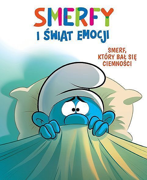 Smerfy i świat emocji - 01 - Smerf, który bał się ciemności.