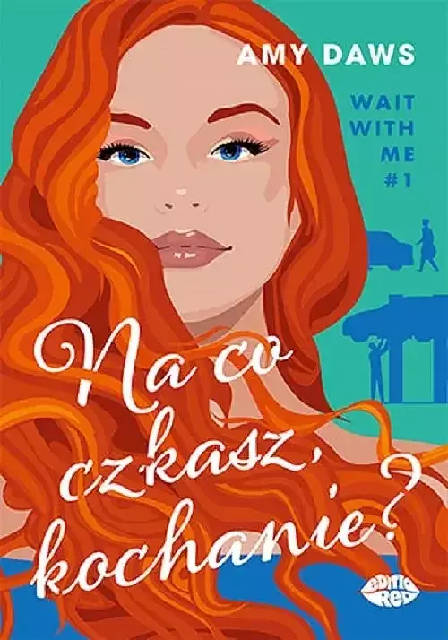 Na co czekasz, kochanie? Wait With Me #1