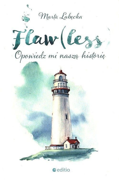 Flaw(less). Opowiedz mi naszą historię