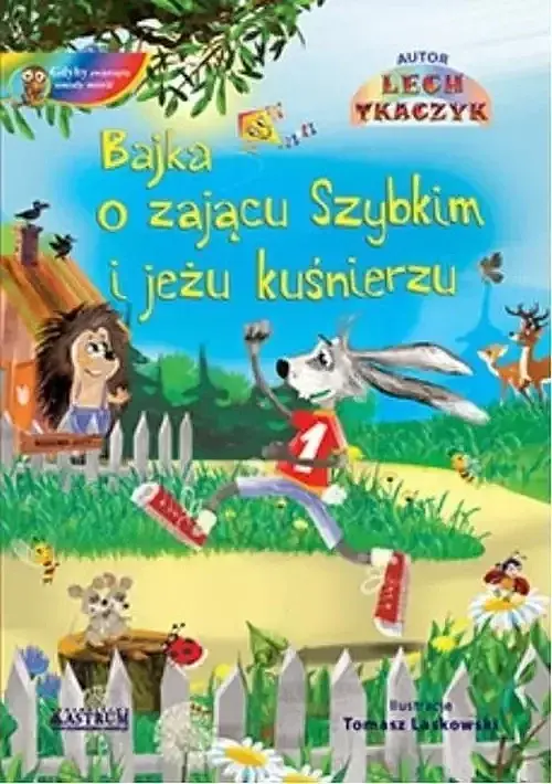 Bajka o zającu Szybkim i jeżu kuśnierzu