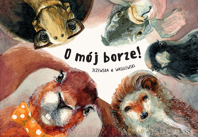 O mój borze