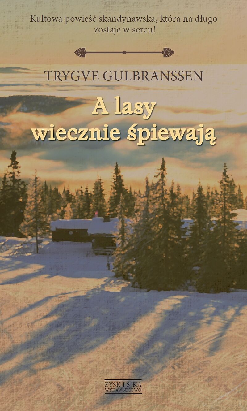 A lasy wiecznie śpiewają NOWY ISBN!!! NOWA CENA!!!