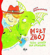 Mały zbój tuż, tuż...